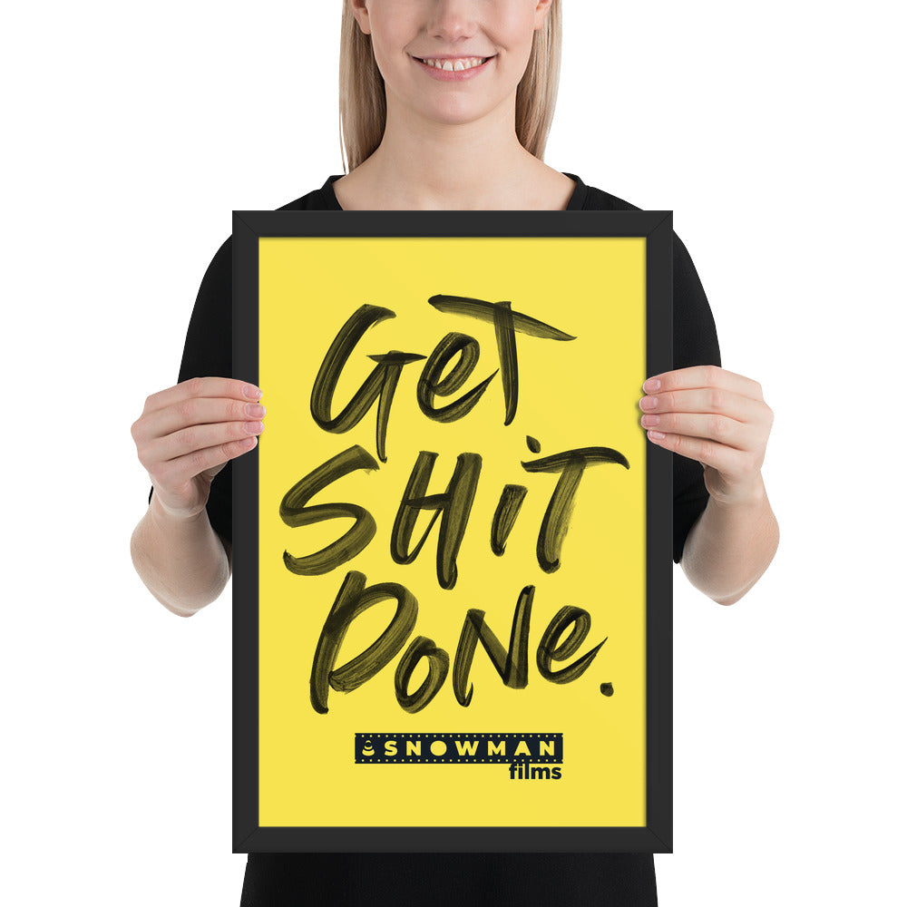 Get Shit Done Yellow Framed poster