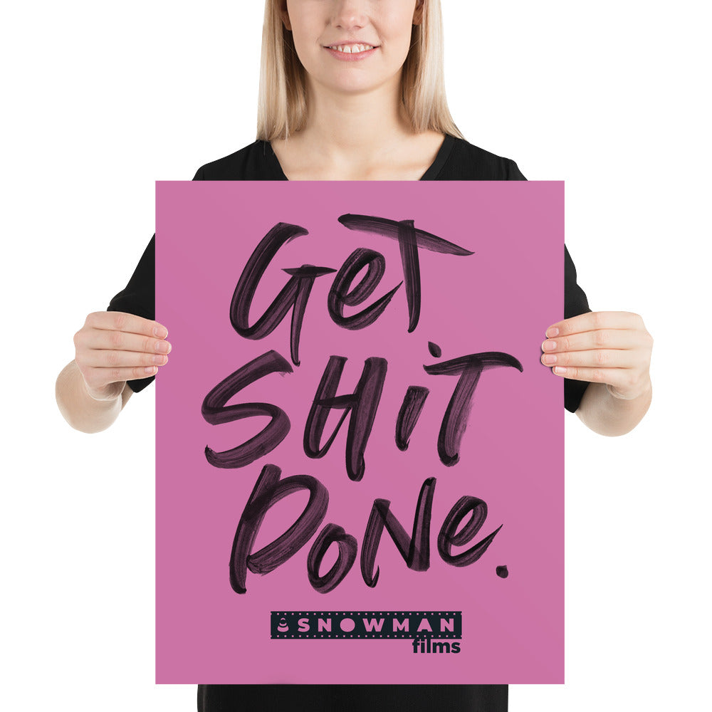 Get Shit Done Pink Poster