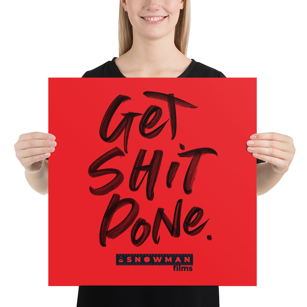 Get Shit Done Red Poster