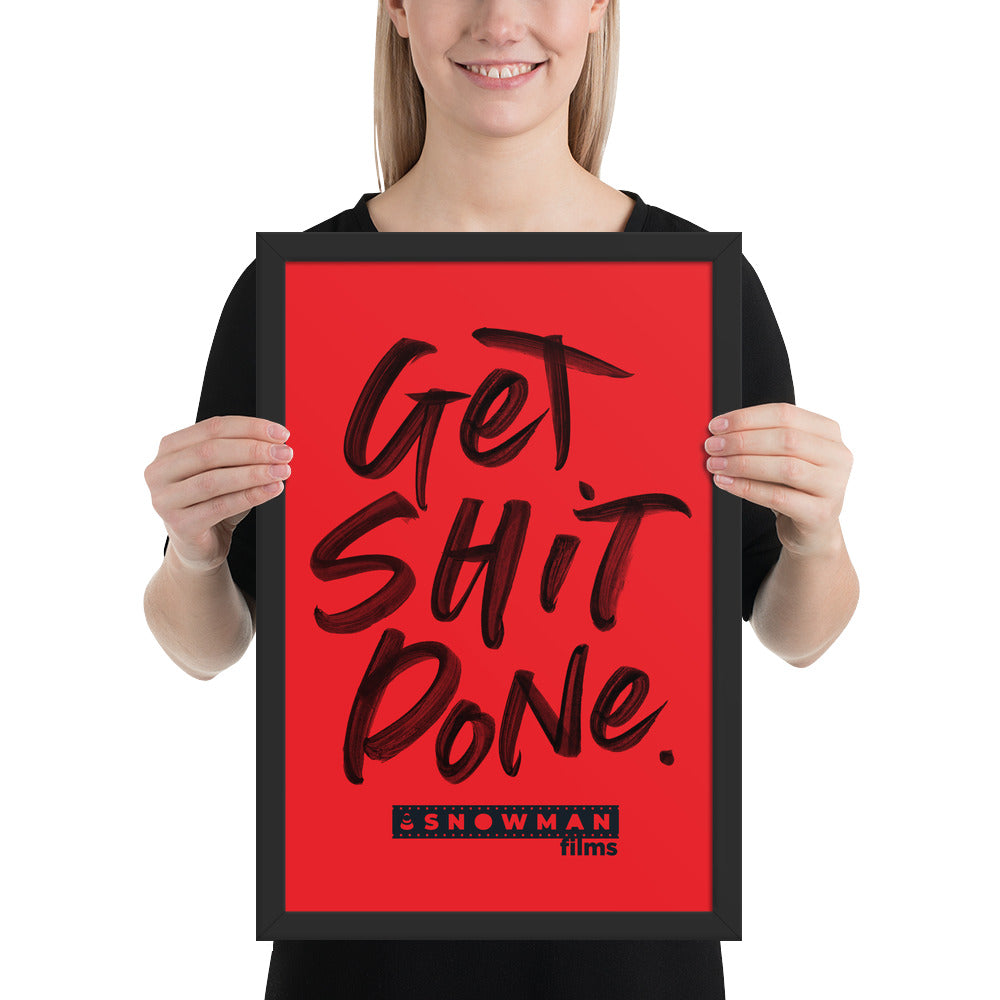 Get Shit Done Red Framed poster