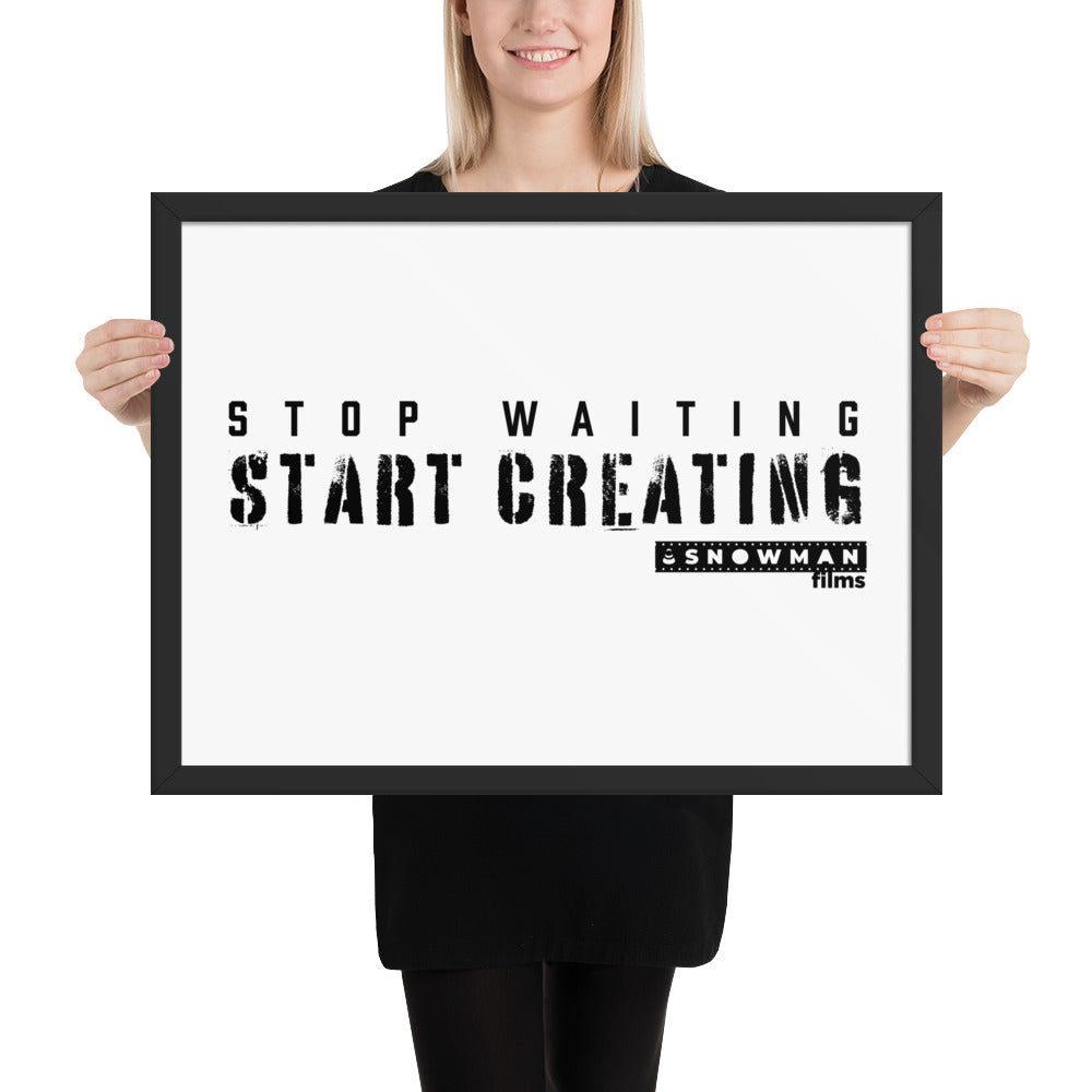 Stop Waiting, Start Creating Stencil Framed Poster