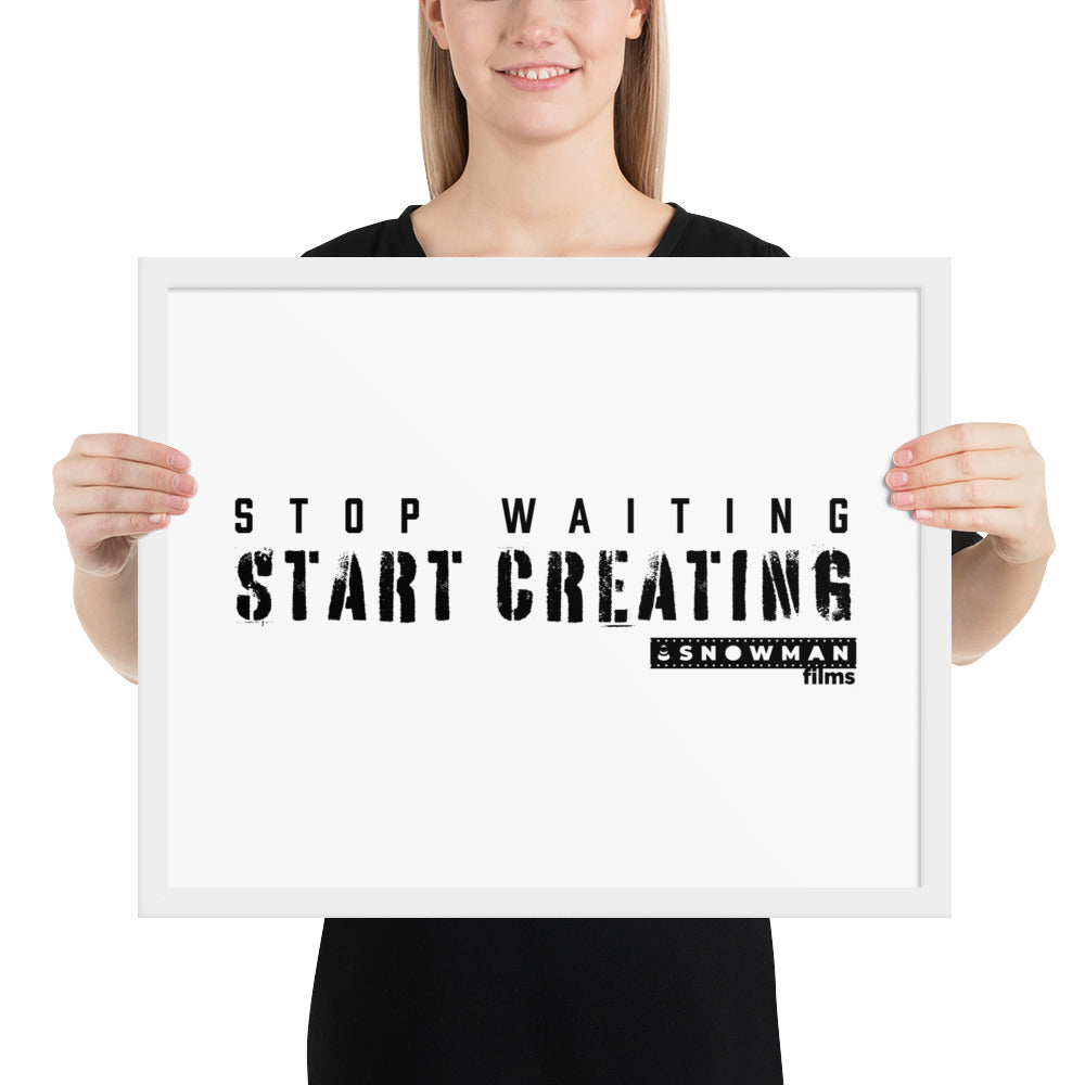 Stop Waiting, Start Creating Stencil Framed Poster