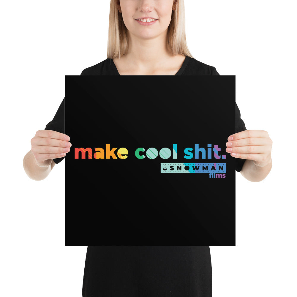 Make Cool Shit Pride Horizontal Poster