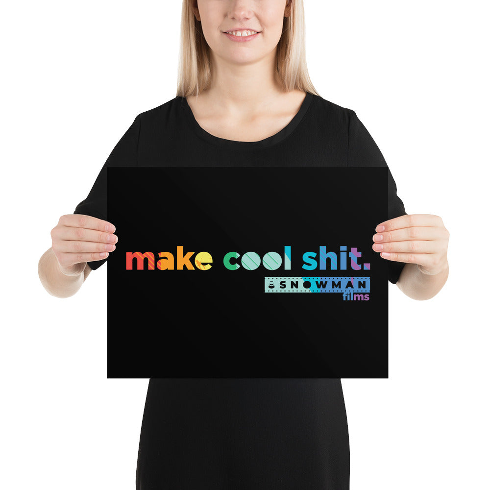 Make Cool Shit Pride Horizontal Poster