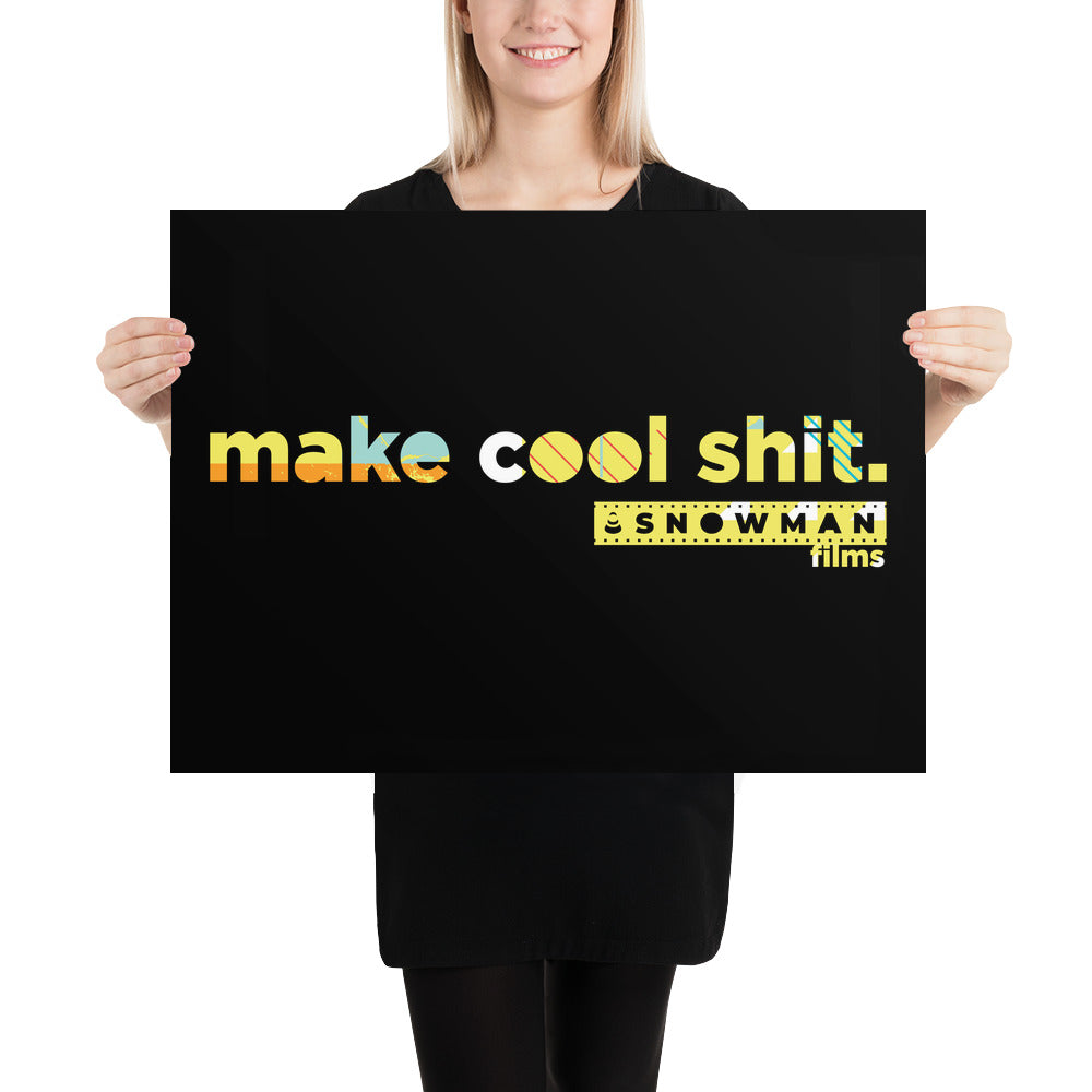 Make Cool Shit Yellow Horizontal Poster