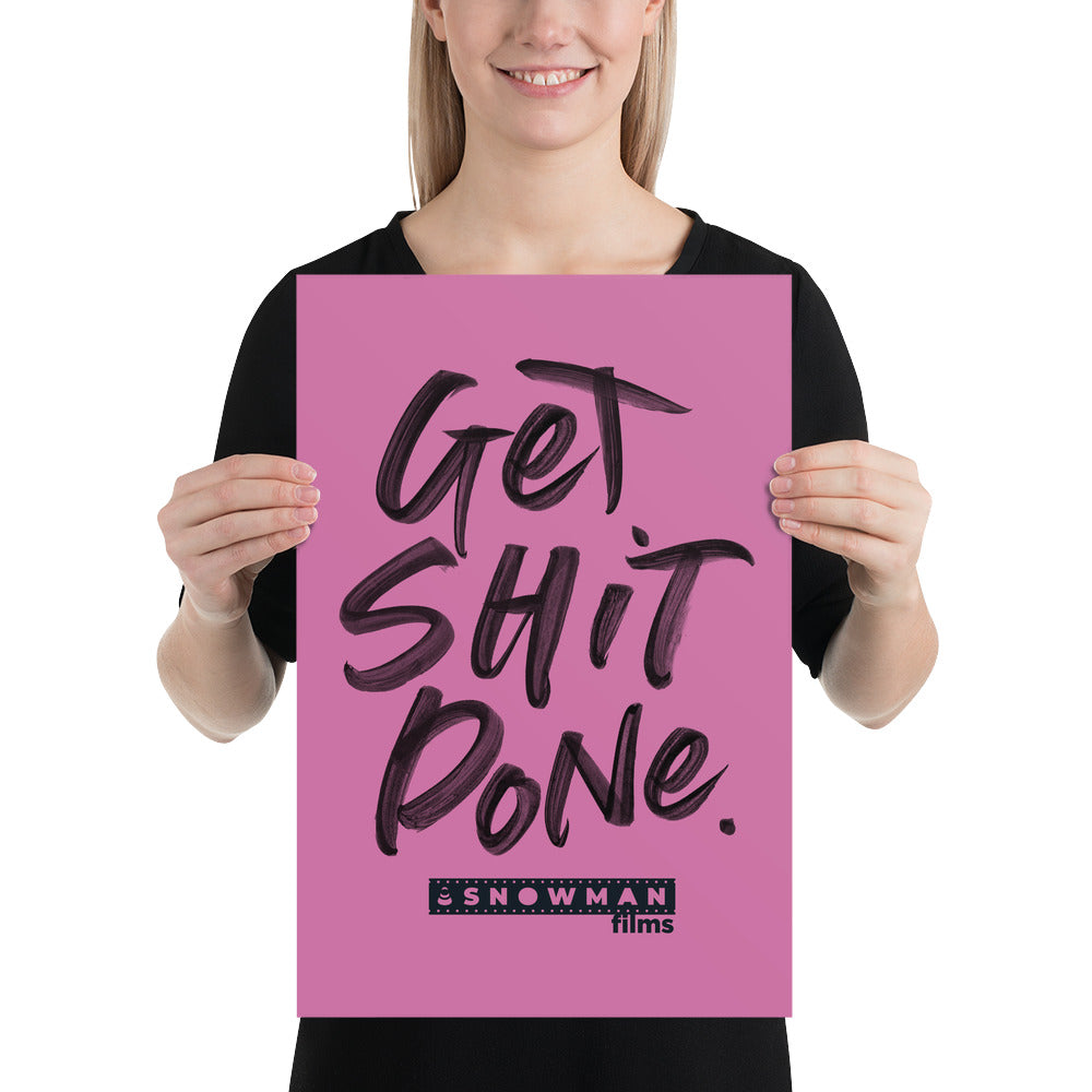 Get Shit Done Pink Poster