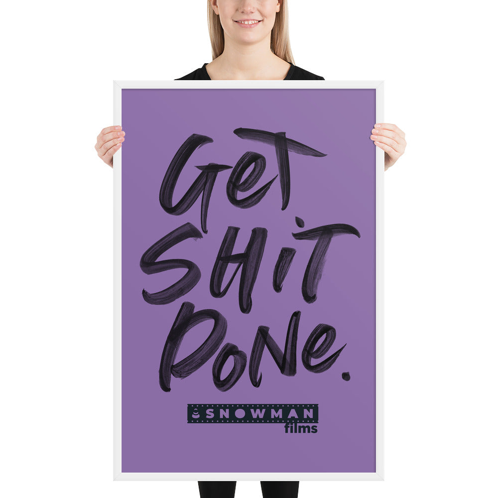 Get Shit Done Purple Framed poster