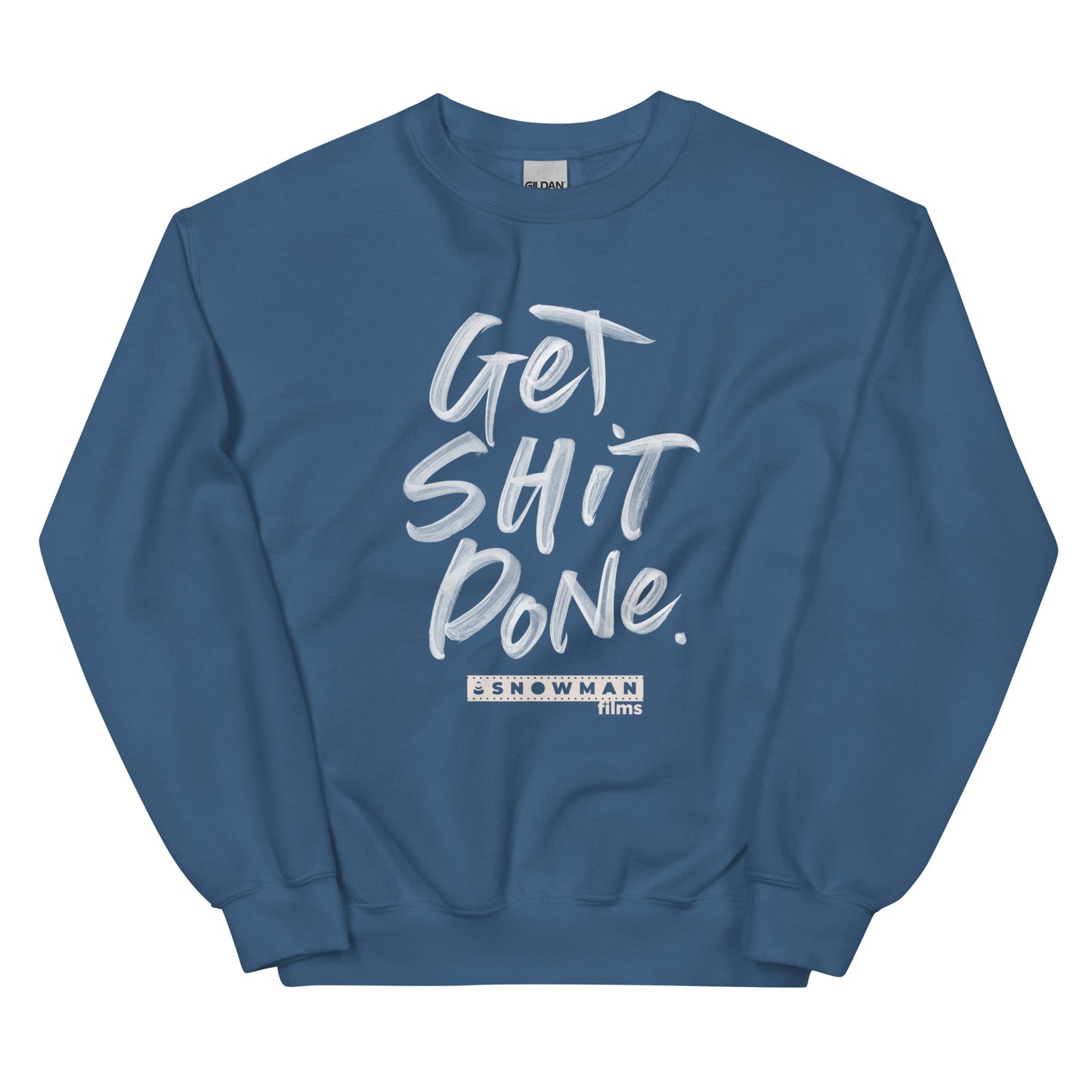 Get Shit Done Sweatshirt