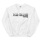 Stop Waiting, Start Creating Stencil Sweatshirt