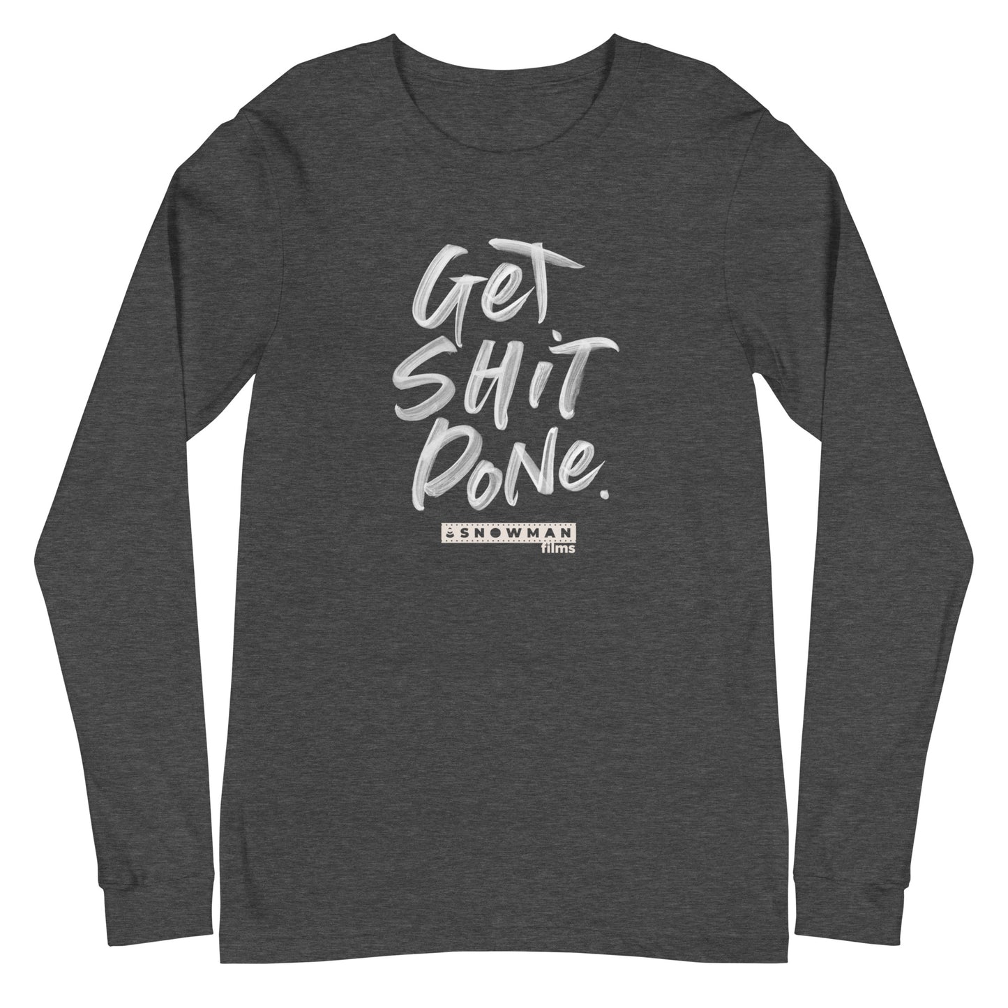 Get Shit Done Long Sleeve Tee