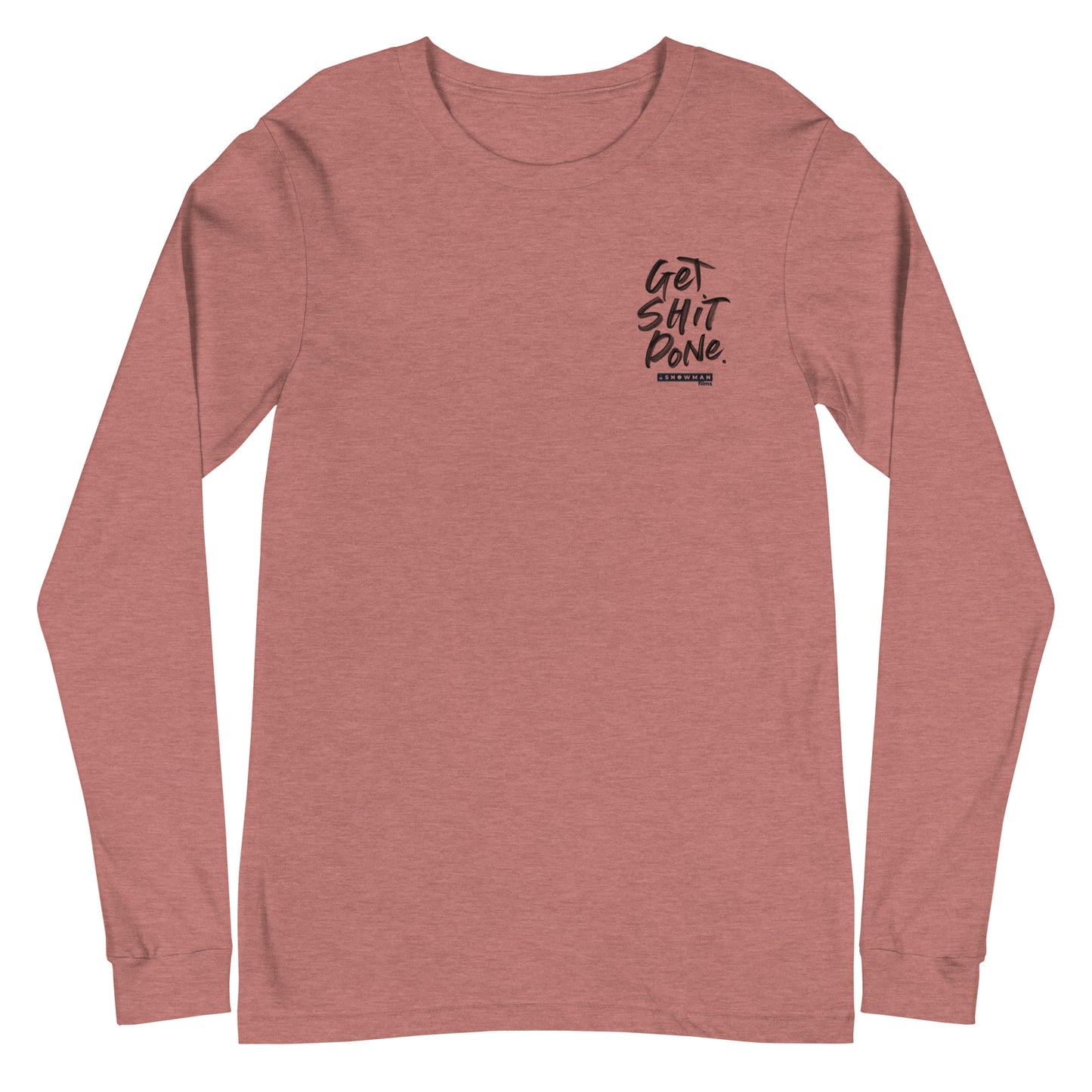 Get Shit Done Long Sleeve Tee