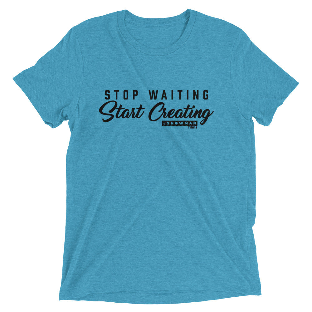 Stop Waiting, Start Creating Script T-Shirt