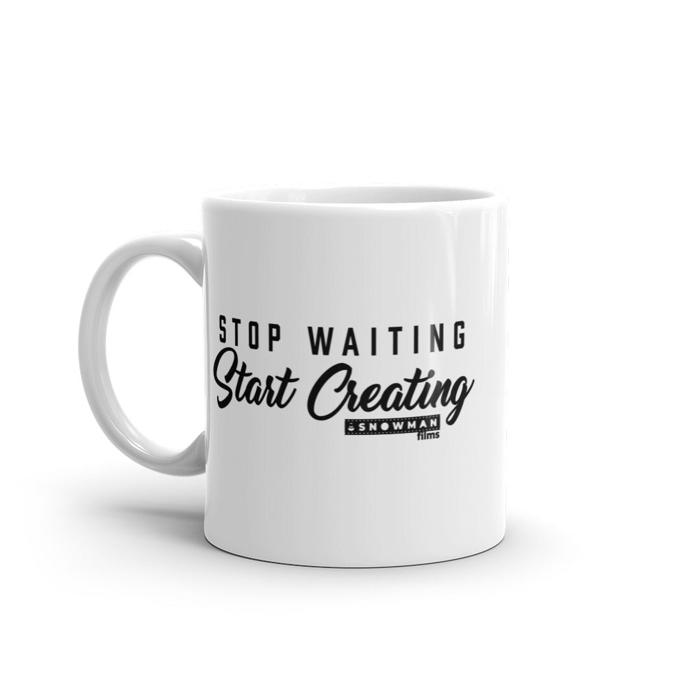Stop Waiting, Start Creating Script Mug